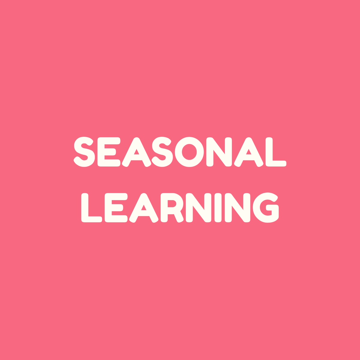 Seasonal Learning