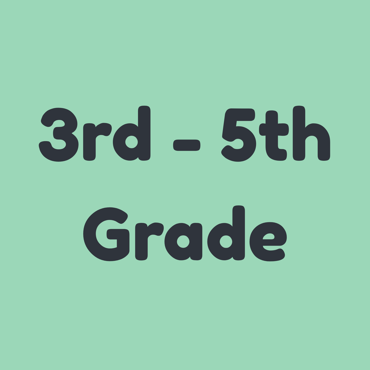3rd–5th Grade
