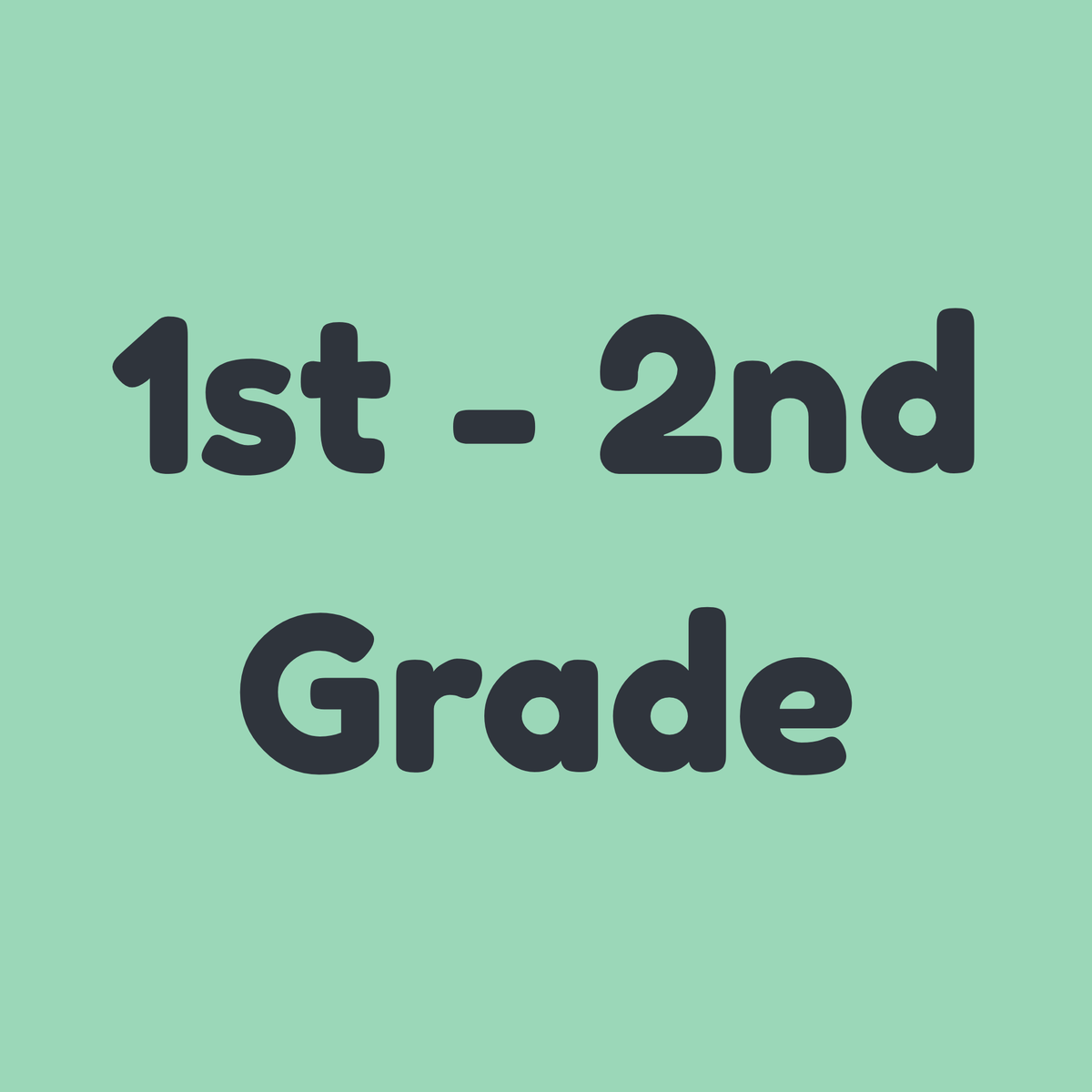 1st–2nd Grade