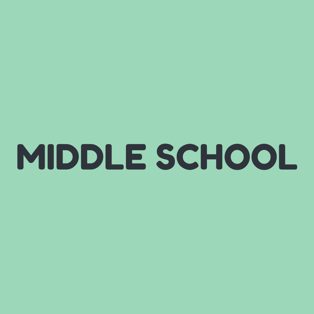 Middle School