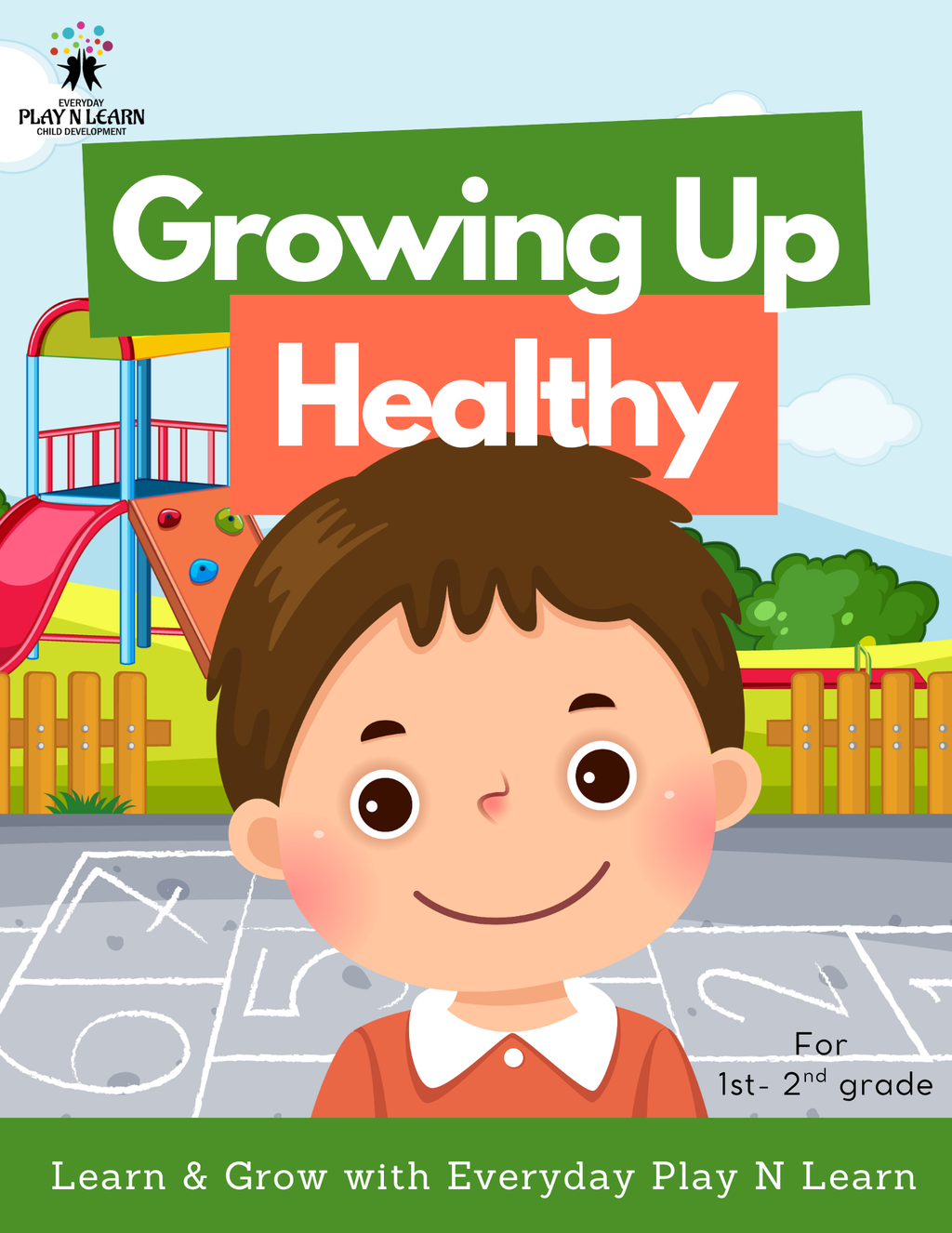 Growing Up Healthy Workbook (1st–2nd Grade) | Before & After Care Series Comprehensive Curriculum