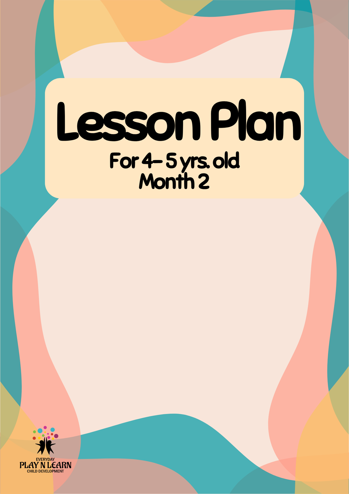 4–5 Years Old= Lesson Plan: Colors & Shapes (Month 2) | Everyday Play N Learn Curriculum Series