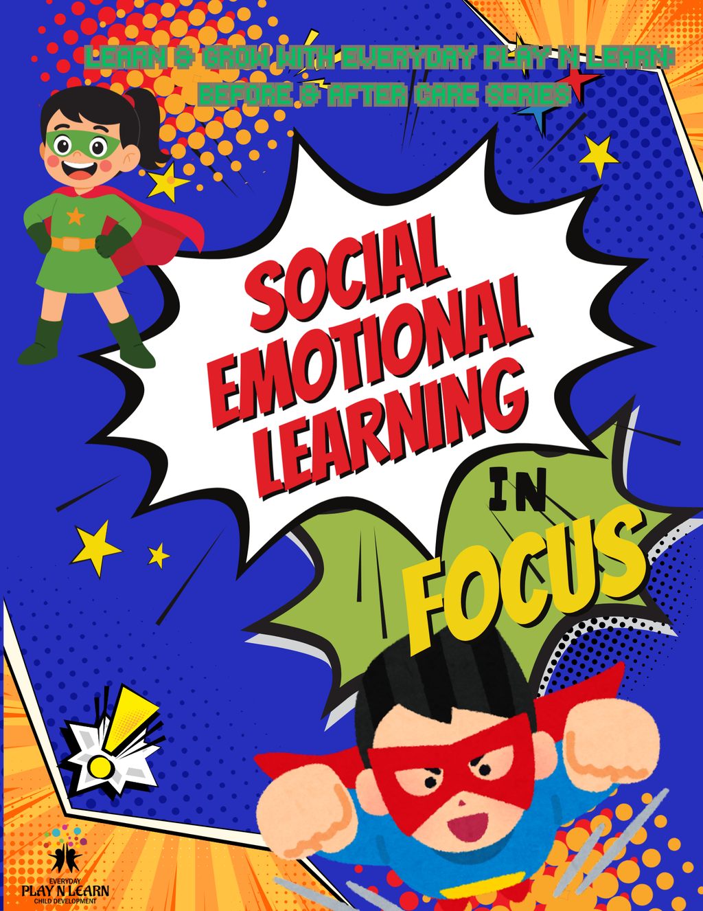 Social-Emotional Learning in Focus Workbook | Learn & Grow Before & After Care Series