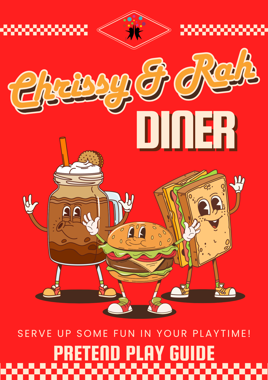 Chrissy & Rah Diner: Pretend Play Guide & Activity Workbook | Pretend Play Series