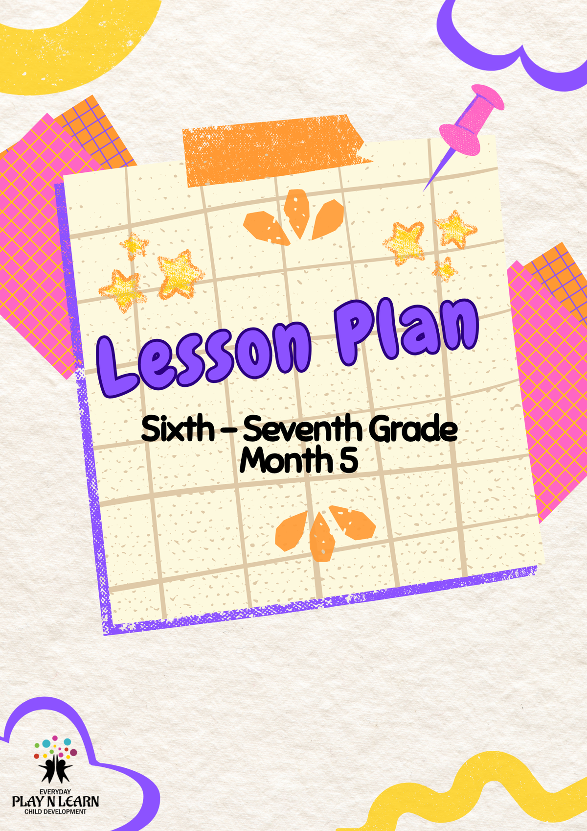6th–7th Grade- Lesson Plan: STEM & Technology Careers (Month 5)  | Everyday Play N Learn Curriculum Series)