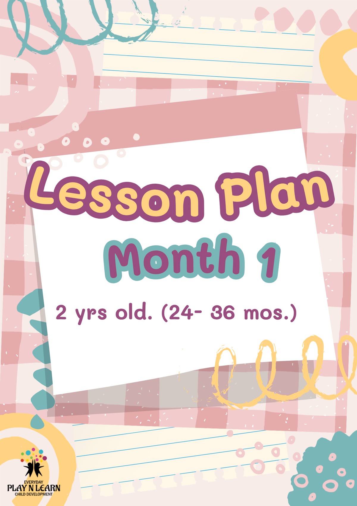2 Years Old: Lesson Plan: Me and My World (Month 1) | Everyday Play N Learn Curriculum Series