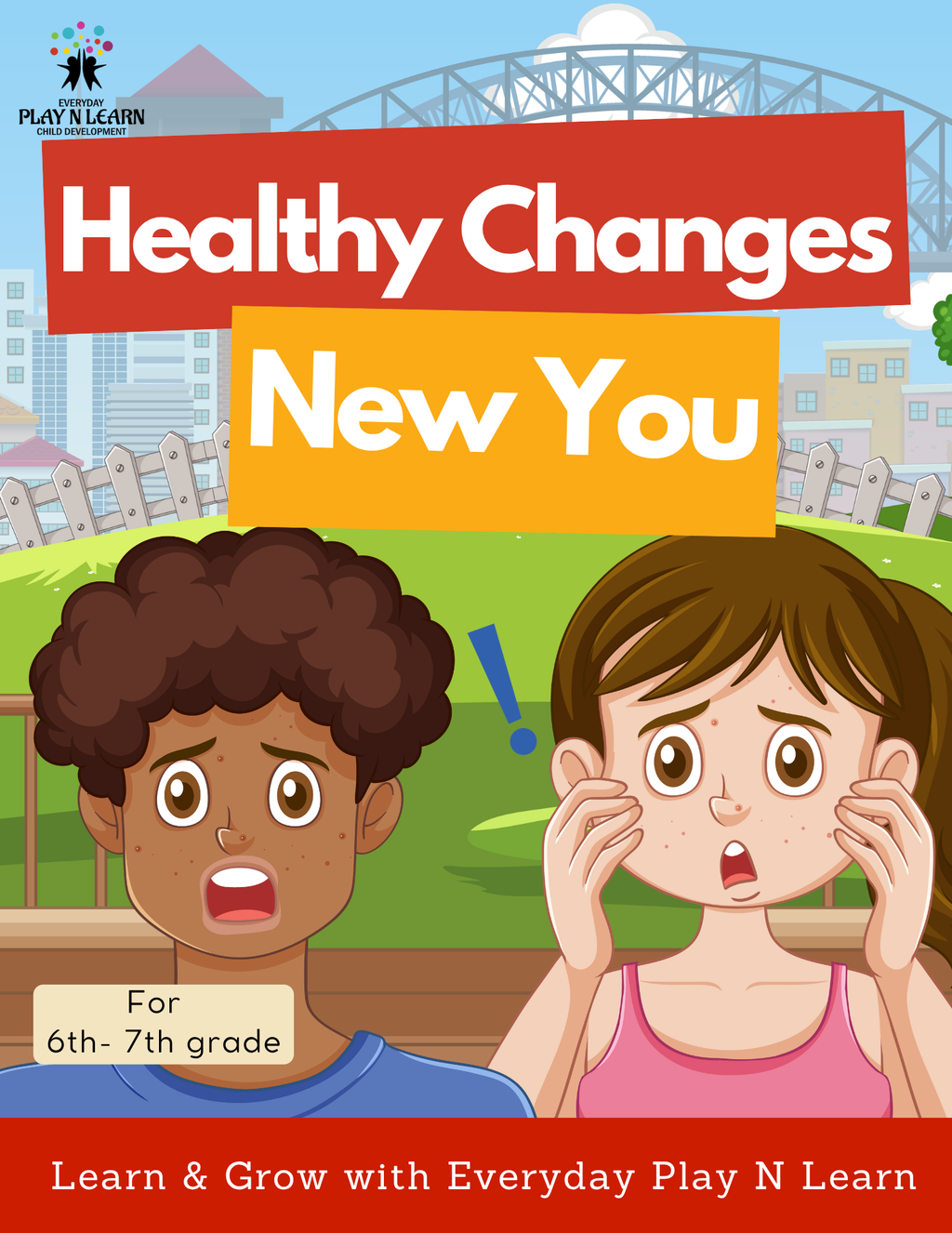 Healthy Changes: New You Workbook (6th–7th Grade) | Before & After Care Series Comprehensive Curriculum