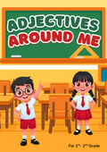Adjectives Around Me Activity Pack (Grades 1-2) | Elementary Grammar & Describing Words Worksheets