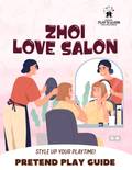 Zhoi Love Salon: Pretend Play Guide & Activity Workbook | Pretend Play Series