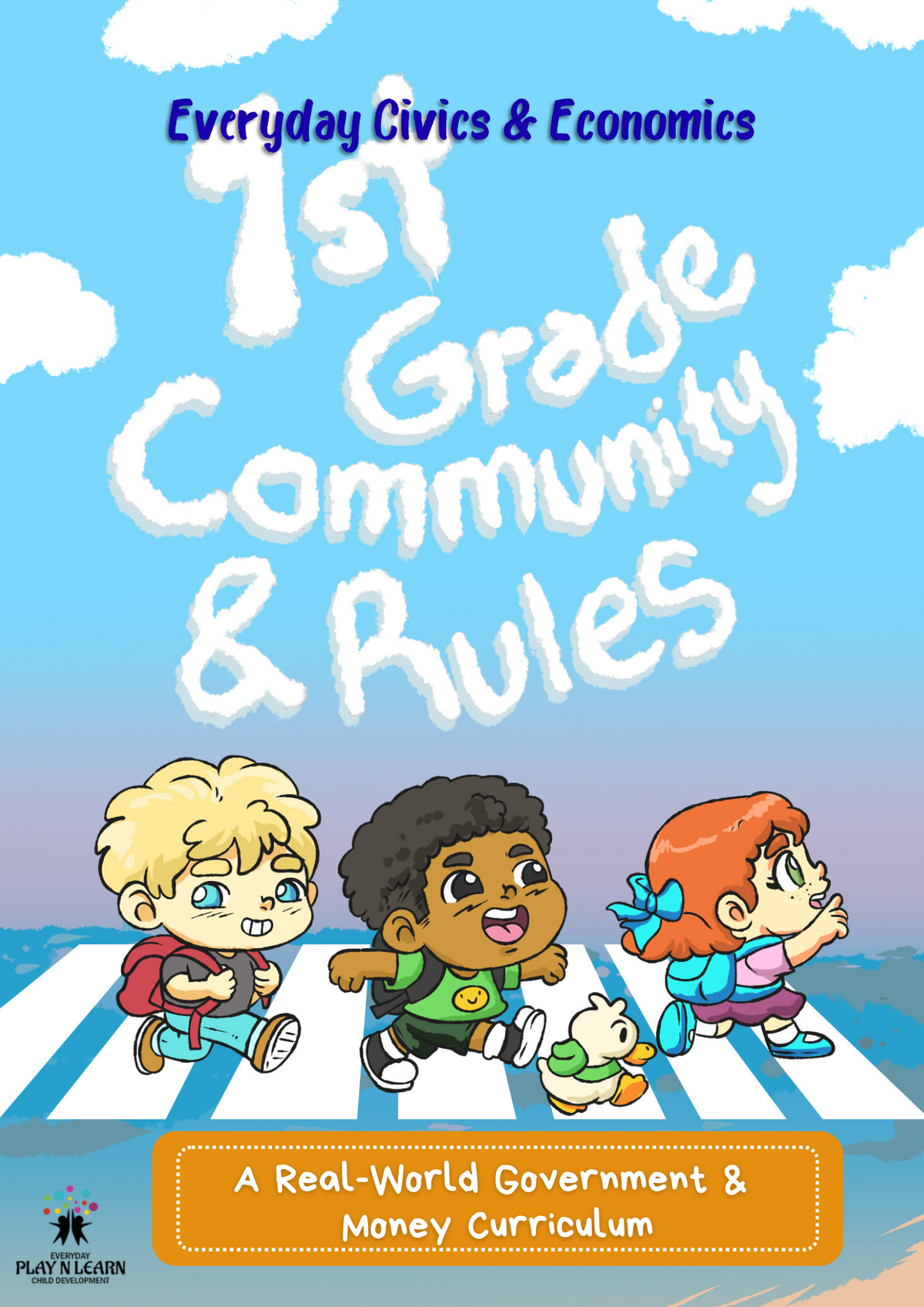 Everyday Civics & Economics: 1st Grade Community & Rules Workbook