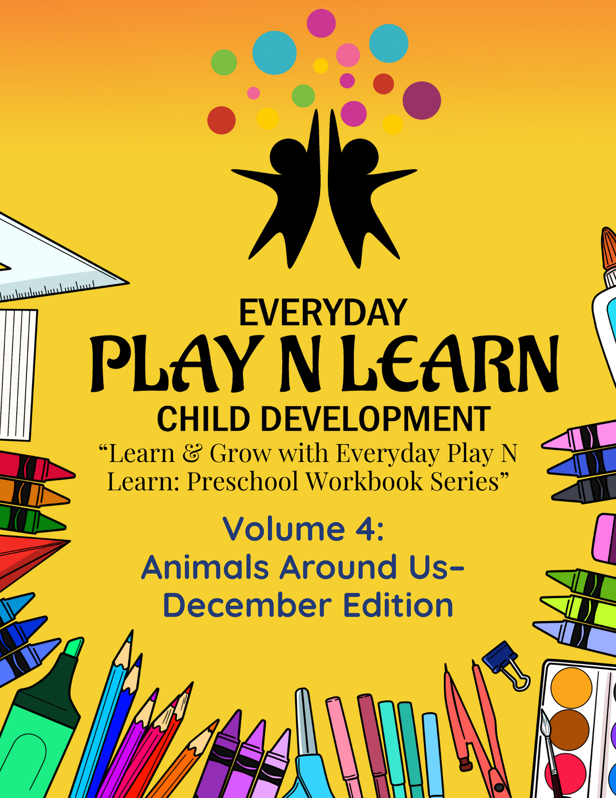 Preschool Workbook Month 4: Animals Around Us (Pre-K3 & Pre-K4) | December Comprehensive Curriculum