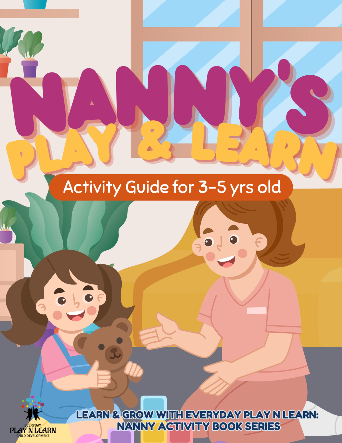 Nanny's Play and Learn- Nanny Activity Book (Ages 3-5) | Printable Daily Log, Early Learning, Crafts & Recipes