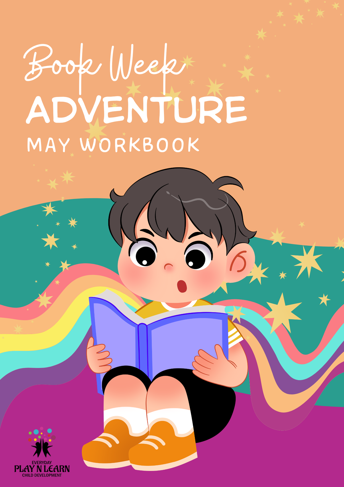 (2-Year Old Clasrrom) Book Week Adventure May Workbook  | Everyday Play N Learn Curriculum Series