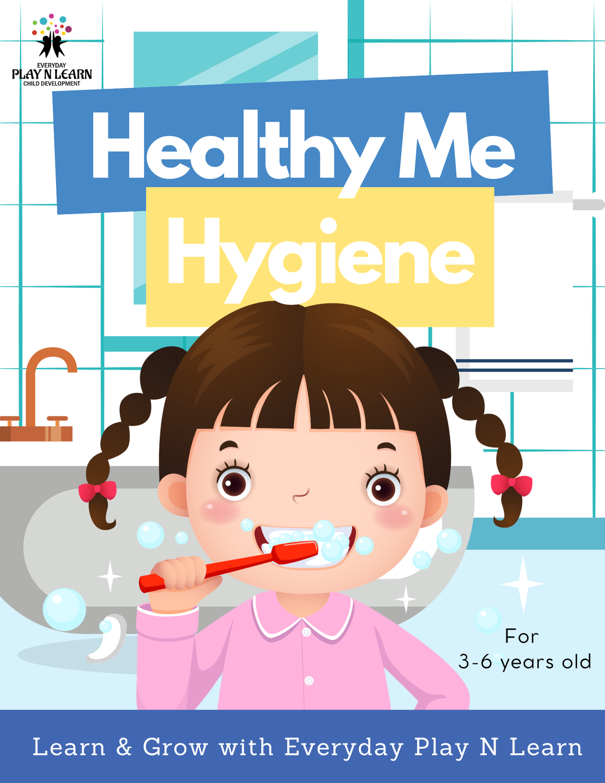 Healthy Me: Personal Hygiene Workbook (Ages 3–6) | Before & After Care Series Comprehensive Curriculum
