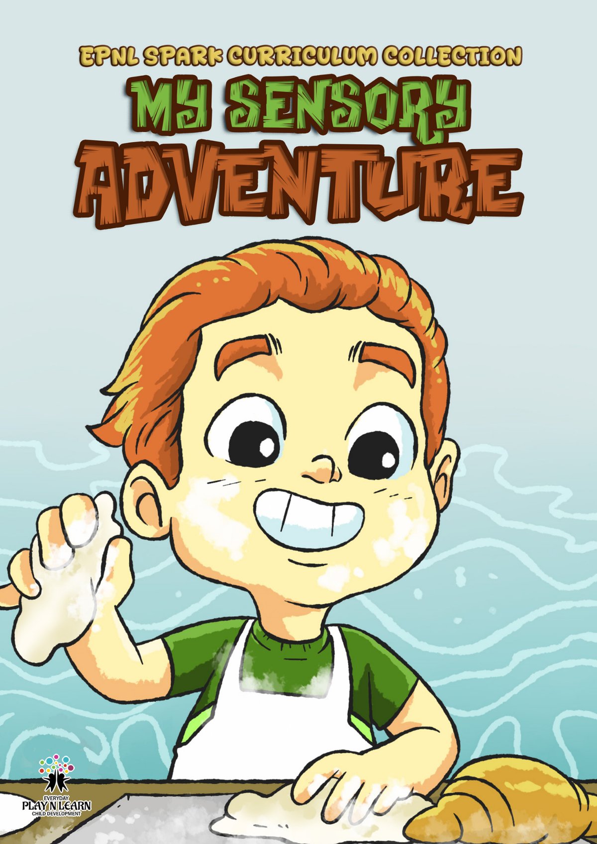 My Sensory Adventure: Interactive Early Childhood Sensory Guide & Activity Workbook | EPNL Spark Curriculum Collection